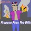 Propane Prophet