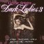 Gothic Spirits pres. Dark Ladies 3