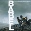 Babel - Music From And Inspired By The Motion Picture