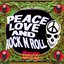 Peace Love and Rock n Roll