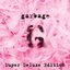 Garbage (Super deluxe edition)