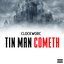 Tin Man Cometh - Single