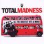 Total Madness - the Greatest Hits