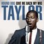 Hound Dog Taylor - Give Me Back My Wig