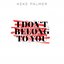 I Don't Belong to You - Single