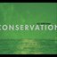 Conservation