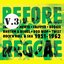 Before Reggae, Vol. 3