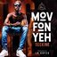 Mov Fon Yeh - Single