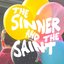 The Sinner And The Saint