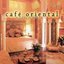 Cafe Oriental (disc 1)