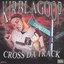 Cross Da Track