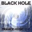 Black Hole Trance Music 12-16