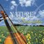 Nature Serenades, Vol. 3 (Music and Nature, a Daily Retreat)