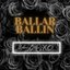 Ballar Ballin - Single