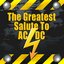 The Greatest Salute To AC/DC