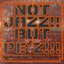 NOT JAZZ!! BUT PE'Z!!! -10TH ANNIVERSARY TRIBUTE TO PE'Z-