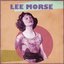 Presenting Lee Morse