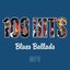 100 Hits Blues Ballads