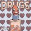 Drugs