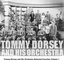 Tommy Dorsey and His Orchestra