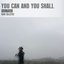 You Can and You Shall