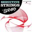 Seductive Strings