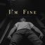 I'm Fine