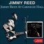 Jimmy Reed at Carneige Hall (Original Album Plus Bonus Tracks)