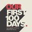 Our First 100 Days