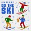 Do the ski