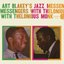 Art Blakey's Jazz Messengers (with Thelonious Monk)