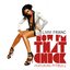 Now I'm That Chick (feat. Pitbull) - Single