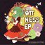 WITNESS EP