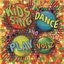 Kids Sing Dance And Play Vol. 2