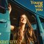 Young With You