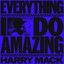 Everything I Do Amazing - Single