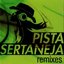 Pista Sertanejo Remixes