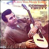 I Love You More Today cover