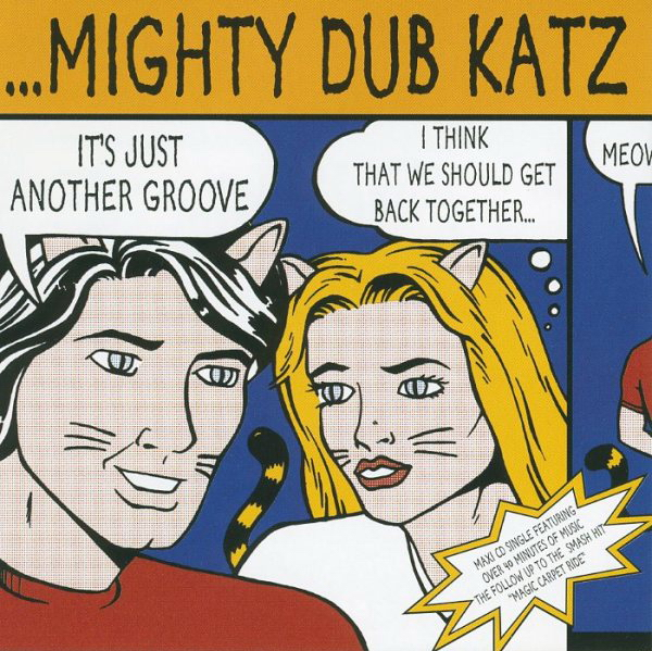 Get back together. Mighty Dub Katz. Mighty Dub Katz Magic Carpet Ride. Mighty Dub Katz - Magic Carpet Ride с зонтом. Groove back обложка.