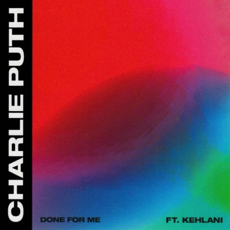 Charlie Puth Done For Me Feat Kehlani Artwork 1 Of 6 Last Fm