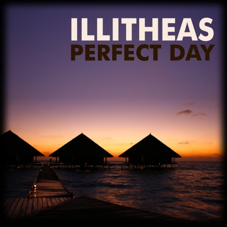 Illitheas - Perfect Day