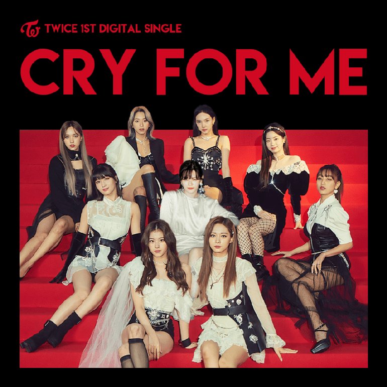 Twice Cry For Me Artwork 7 Of 7 Last Fm