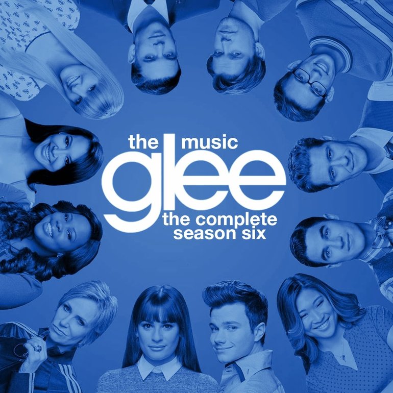 Glee Cast - Glee: The Music, The Complete Season Six Artwork (2 of 7) |  Last.fm