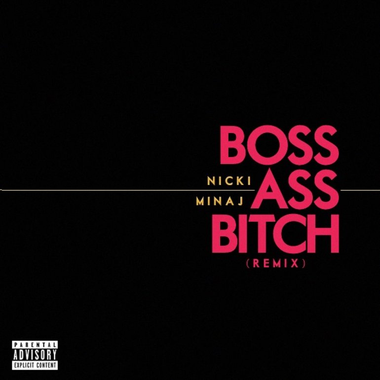 Nicki Minaj Imma Boss Ass Bitch