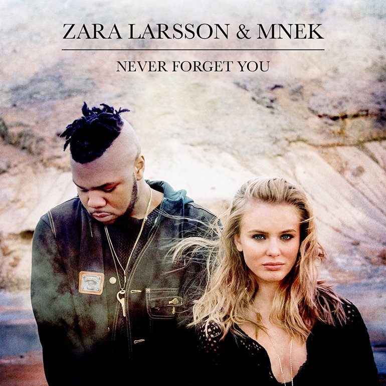 Zara Larsson - Never Forget You Artwork (2 of 2) | Last.fm