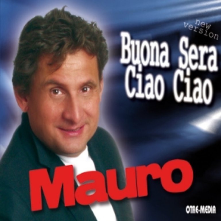 Бона сера ремикс. Mauro Spessot. Мауро бона сера. Bona Sera Seniorina. Итальянский певец Мауро.