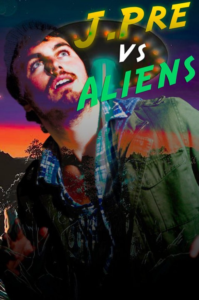 J Pre Vs. Aliens