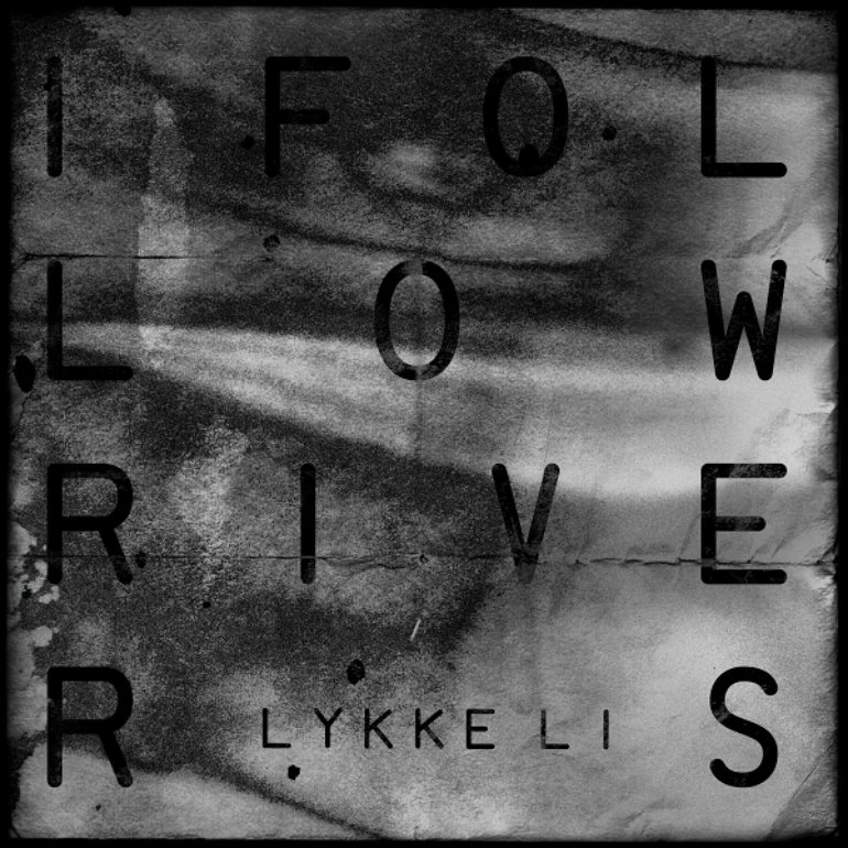 Resultado de imagen de lykke li i follow"