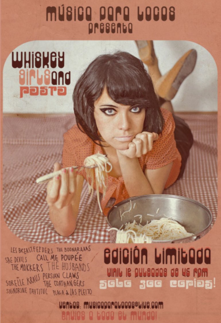 WHISKEY, GIRLS and PASTA Compilation on Musica Para Locos label (Mexico)