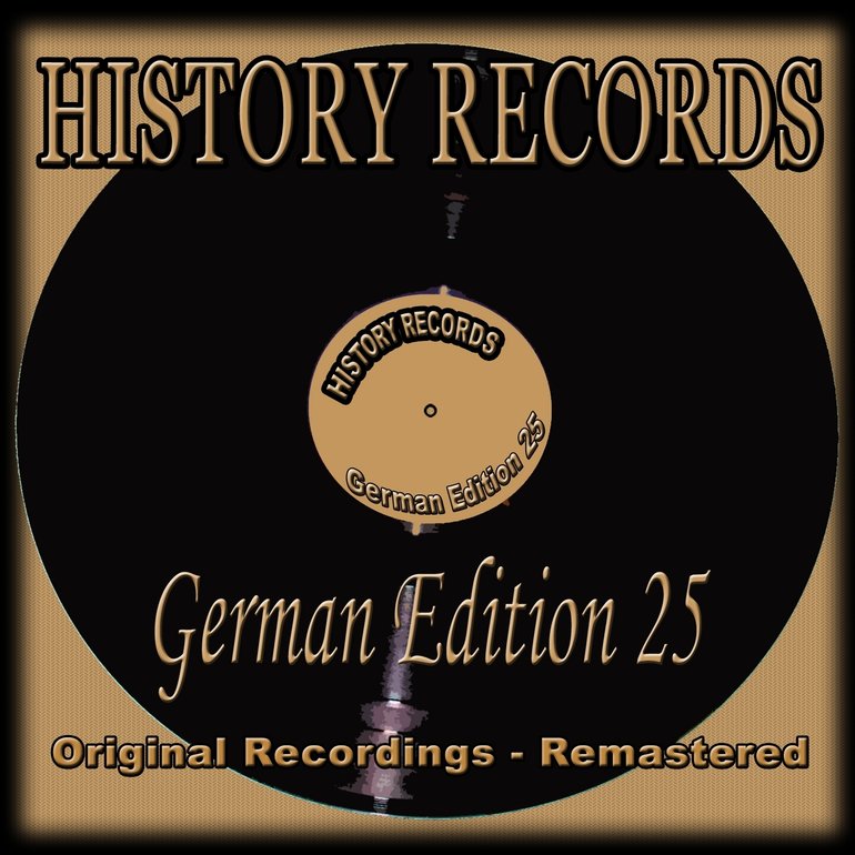 Various Artists - History Records - German Edition 25 (Original Recordings - Remastered) Artwork ...